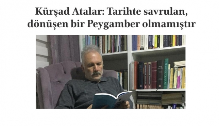 Krad Atalar: Tarihte savrulan, dnen bir Peygamber olmamtr