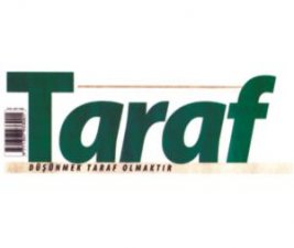 Taraf gazetesi alakla anak tuttu