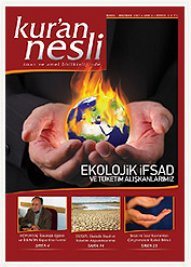 Kuran Nesli, ekolojik ifsad ve tketim alkanlklarmz irdeliyor