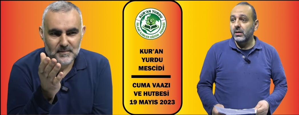 Kur'an Yurdu Mescidi Cuma Vaaz ve Hutbesi 