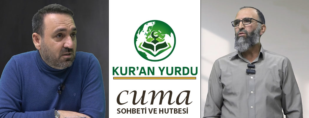 Kur'an Yurdu'nda Cuma Sohbetleri