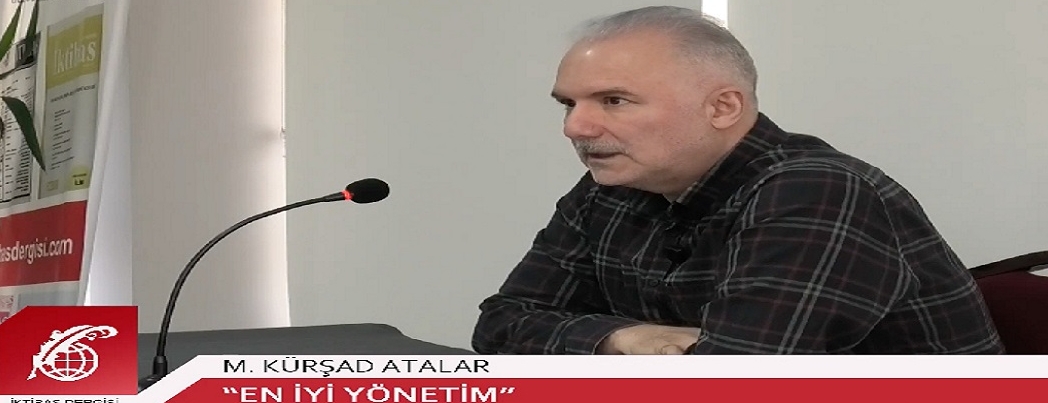 K�r�ad Atalar: �slami y�netim, �m�min kul� �zerine kuruludur (HABER-V�DEO)