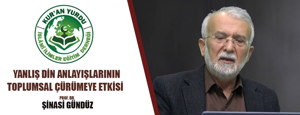 Yanlış Din Anlayışlarının Toplumsal Çürümeye Etkisi Konferansı Yapıldı