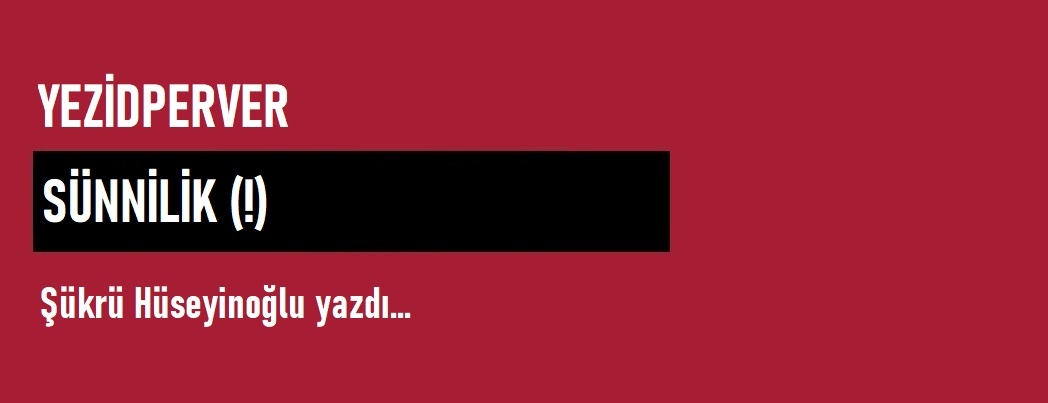 Yezidperver S�nnilik (!)